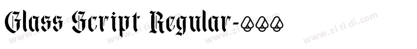 Glass Script Regular字体转换